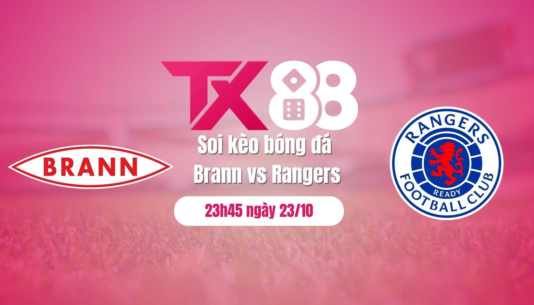 TX88 Soi kèo bóng đá Brann vs Rangers, 23h45 ngày 23/10: Chưa có quà cho tướng mới